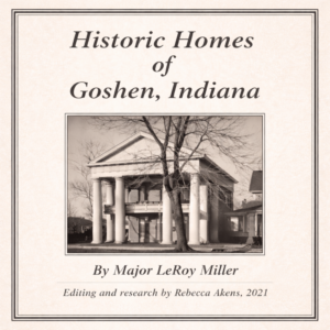 Historic Homes of Goshen Indiana